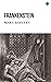 Frankenstein by Mary Wollstonecraft Shelley