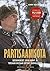 Partisaanisota by Kari Kallonen