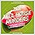 The Mill House Murders