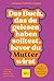 Das Buch, das Du Gelesen Haben Solltest, Bevor Du Mutter Wirst
