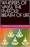 WHISPERS OF VAYU:...