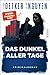Das Dunkel aller Tage (Schm...