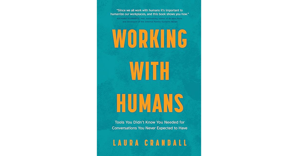 Book giveaway for Working With Humans Tools You Didn’t Know You Needed for Conversations You