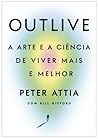 Outlive. A arte e...