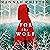 For the Wolf by Hannah F. Whitten