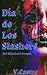 Dia de Los Slashers