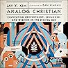 Analog Christian:...