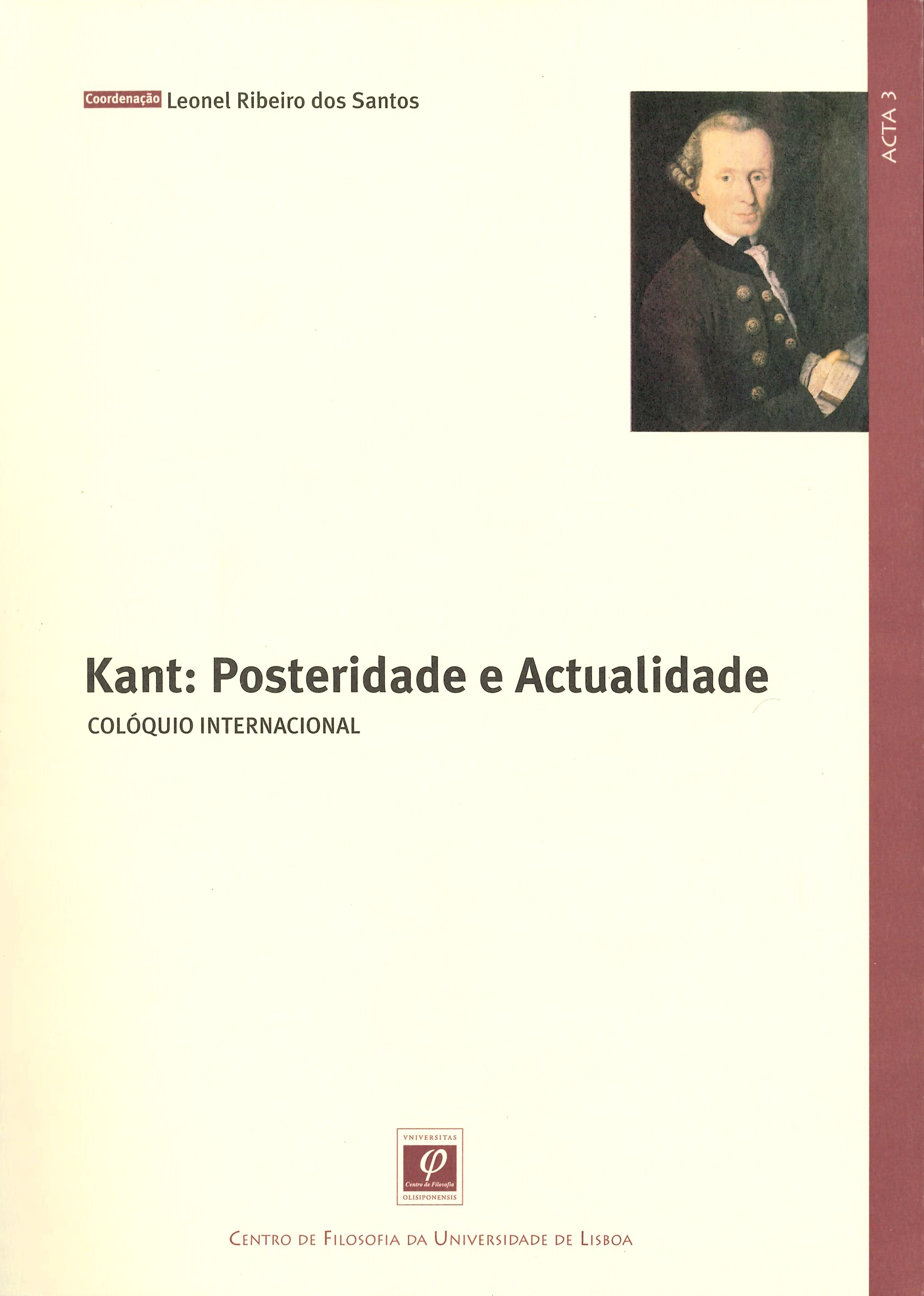 Kant: Posteridade e Actualidade - Colóquio Internacional
