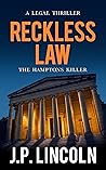 Reckless Law: An ...