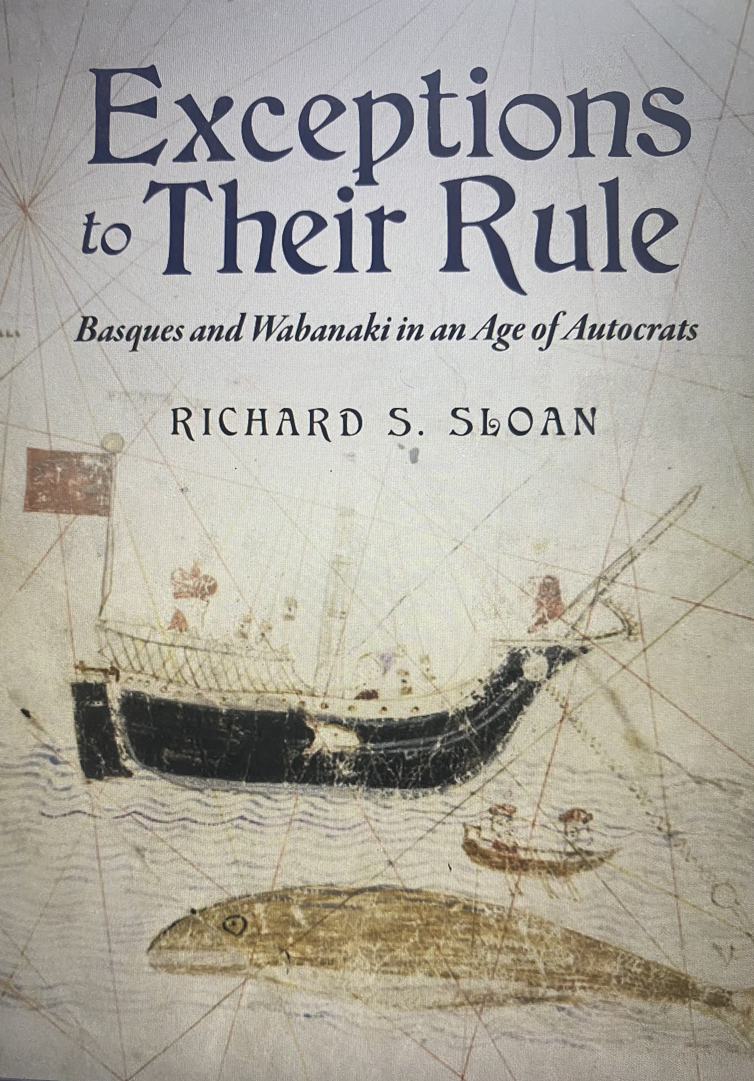 Exception to Their Rule: Baques and Wabanaki in an Age of Autocrats