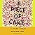 A Piece of Cake by Cupcake Brown