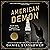 American Demon: Eliot Ness and the Hunt for America's Jack the Ripper