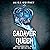 Cadaver & Queen