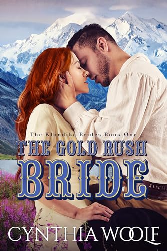 The Gold Rush Bride (Kindle Edition)
