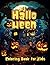 Halloween Coloring Book for Kids by Jimmy Kim