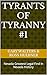Tyrants Of Tyranny #1: Neva...