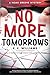 NO MORE TOMORROWS