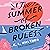The Summer of Broken Rules