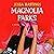 Magnolia Parks (The Magnolia Parks Universe, #1) by Jessa Hastings
