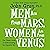 Men Are from Mars, Women Are from Venus: The Classic Guide to Understanding the Opposite Sex