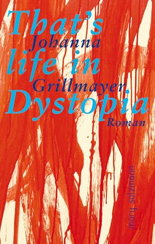 That's life in Dystopia (Hardcover)