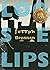 Loose Lips
