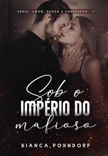 Sob o Império do Mafioso (Kindle Edition)