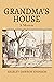 Grandma's House: A Memoir