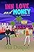 Inn Love and Money (Sunny Beach Bed and Breakfast #3) by Ida Duque