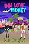 Inn Love and Money (Sunny Beach Bed and Breakfast #3)