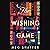 The Wishing Game