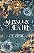 Scissors of Death (Spindle of Life #2)