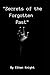 Secrets of the Forgotten Pa...