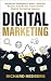 Digital Marketing by Richard Hedberg
