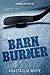 Barn Burner (Sinners on the Ice)