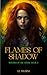 Flames of Shadow by L.L. Storm