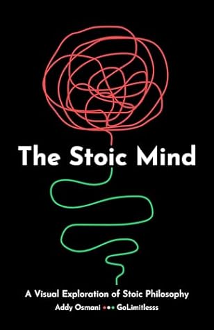 The Stoic Mind: A Visual Exploration Of Stoic Philosophy