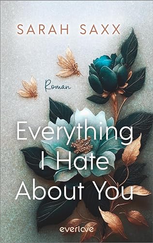 Everything I Hate About You (Mighty Bastards, #1)