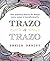 Trazo a trazo by Sheila Darcey