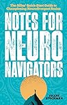 Notes for Neuro Navigators by Jolene Stockman