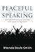 Peaceful Public Speaking by Rhonda Davis Smith