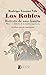 Los Robles - Retrato de una familia : Mitos y realidades de la familia empresaria - Decálogo para la continuidad (Spanish Edition)