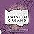 Twisted Dreams (German edition): Twisted 1