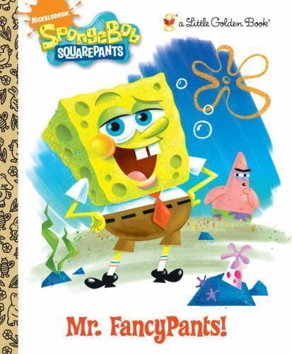 Mr. FancyPants! by Smith, Geof [Golden Books, 2009] Hardcover 10th Anniversary Edition [Hardcover]