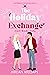 The Holiday Exchange by Jordan Millsaps