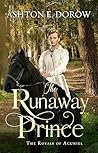 Book cover for The Runaway Prince (The Royals of Acuniel)