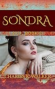 Sondra: A Dystopian Fantasy Novel