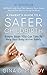 A Parent's Guide to a Safer Childbirth by Gina Mundy