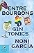 Entre Bourbons & Gin-Tonics...