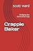 Crappie Baker: Bridging the...